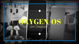 Características reales (uso real) - Oxygen OS