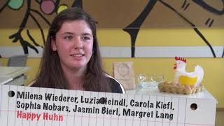 Bierl Jasmin, Heindl Luzia, Kiefl Carola, Lang Magret, Nobars Sophia, Wiederer Milena | Happy Huhn