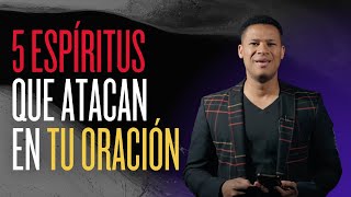 5 Espíritus que atacan en tu oración 🙏🏼 - Pastor Israel Jimenez