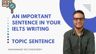 An important sentence in your IELTS essay