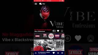 Vibe X Blackstreet no blaggadda no diggity radio edit Skyrock