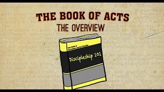 Acts of the Apostles, part 1: Overview