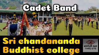 Sri chandananda Buddhist college eastern CADET BAND 2023  | #cadet #band #schoolband #ncc #kandy