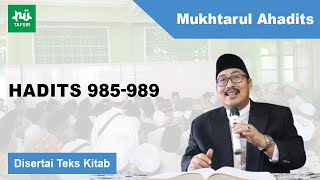 Ngaji Kitab Mukhtarul Ahadits # Hadits 985-989 # KH. Ahmad Fahrur Rozi