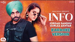 Jordan Sandhu - INFO Karaoke Version | Gurlez Akhtar | Snappy | Rav Hanjra  | Saga Music