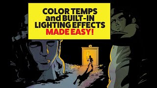 Quickly Add Color Temps and Lighting Effects In Your Digital Art