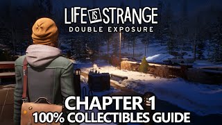 Life is Strange Double Exposure - 100% Collectibles & Achievement/Trophy Guide - Chapter 1