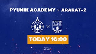 PYUNIK ACADEMY — ARARAT-2 | 23/24 AFL | Matchday 25