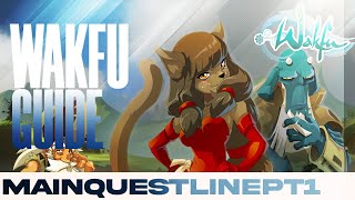 Wakfu |📖Kelba Main Questline Guide Part 1