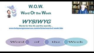 W.O.W.--Word of the Week: WYSIWYG