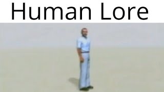 Human Lore Meme