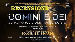 Uomini e Dei Le meraviglie del Museo Egizio RECENSIONE REVIEW