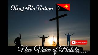 KING BLO NATION x New Voice of Bulolo x Png Gospel Music 2024 💥🌴🌴🎵🎶🎶🇵🇬💥