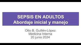 Guía de sepsis: Abordaje inicial y manejo #sepsis #antibiotics #infection #shock #medicine