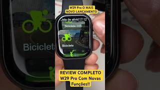 Assista o REVIEW COMPLETO W29 Pro, com NOVAS FUNÇÕES DE BAIXAR MÚSICA Link no comentário #shortvideo