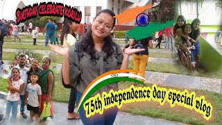 ||75th Independence Day Special Vlog ||