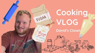 VLOG || BAKE WITH ME || DAVID'S CLOSET