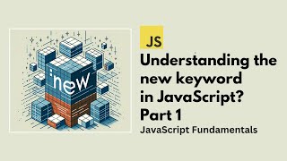 Understanding the new operator in JavaScript | Part 1 | Yomesh Gupta | Devtools Tech
