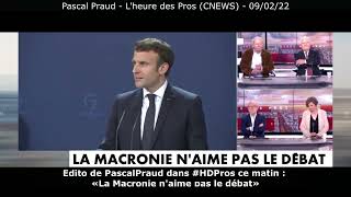 Edito de Pascal Praud dans #HDPros ce matin : «La Macronie n'aime pas le débat»