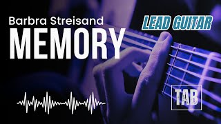 ( Lead Guitar ) Memory - Barbra Streisand - Super Easy Fingerstyle Guitar Tutorial TAB