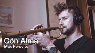 Con Alma - Max Perov Jazz trumpet