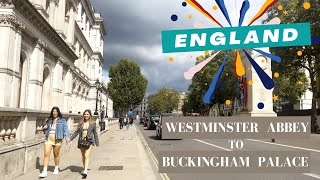 England: [4K] Walk | Westminster Abbey to Buckingham Palace | London