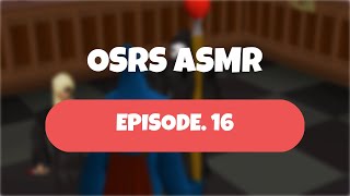 ASMR - OSRS Episode 16 - Misthalin Mystery (Whisper)