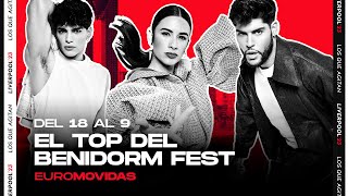 El TOP del MOVIDAS: BENIDORM FEST 2023 (del 18 al 9) | Euromovidas