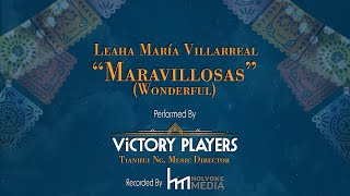 Maravillosas (Wonderful) - Composed by Leaha Villarreal