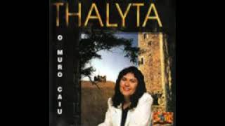 Thalyta - O  Muro  Caiu