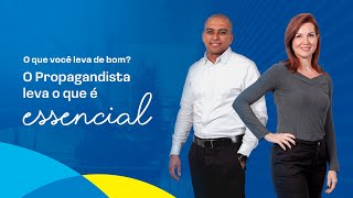 Dia do Propagandista: Eu levo o essencial