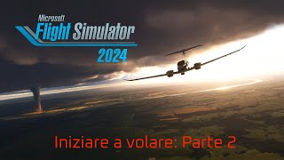 Guida a FS2024 FS2020, iniziare a volare con un C172 parte 2