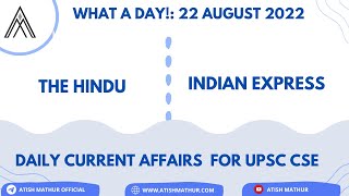 What a Day | 22 August 2022 | Daily Current Affairs for UPSC CSE