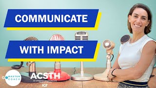 How to Communicate with Impact.