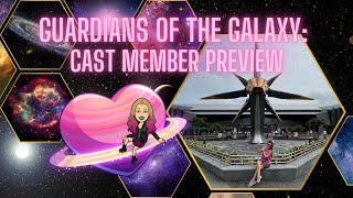 Guardians of the Galaxy: Cast Member Preview