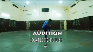 Dance Plus 4 - AUDITION || Ashish Giri || Le Chala - One Night Stand