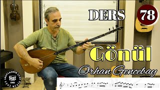 DERS 78 Gönül Müzik:Orhan Gencebay