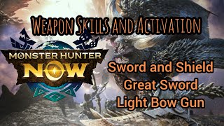 Pt.1Weapons and how to use skill and activate in Monster Hunter Now #monsterhunternow #monsterhunter