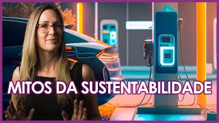 Desconstruindo os Mitos da Sustentabilidade Urbana