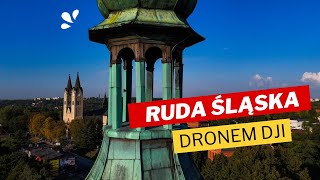 Ruda Śląska Kochłowice dronem Dji. Zobacz!