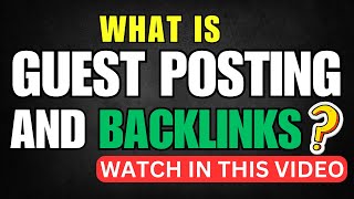 What is Guest Posting & Backlink I Guest Blogging 2025!