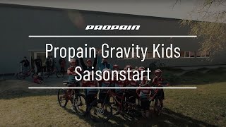 PROPAIN Gravity Kids - Saisonstart 2017