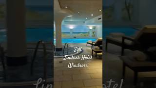 Lindner Windrose Hotel (Sylt) #sylt #ostseeliebe #syltnews #short