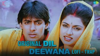 Dil Deewana Bin Sajna Ke | LoFi Flip | Salman Khan | Kritiman Mishra | Saregama Original