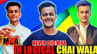 HE NEVER DID MBA😏🙏 | MOST INLOGICAL MBA CHAI WALA 👽 | MBA chai wala roast | prafull billore roast |