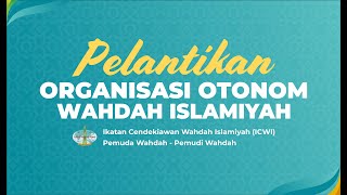 Pelantikan Ikatan Cendekiawan Wahdah Islamiyah (ICWI), Pemuda Wahdah dan Pemudi Wahdah