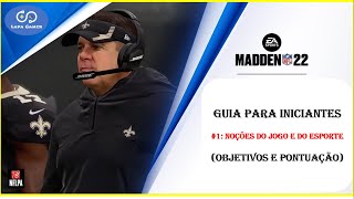 COMO JOGAR E ENTENDER O MADDEN NFL 22 - GUIA PARA INICIANTES: CONCEITOS BÁSICOS DO JOGO | ESPORTE #1