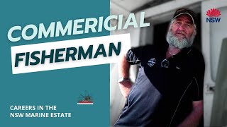 Careers in the NSW Marine Estate - Commercial Fisherman - Danny Stewart