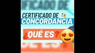 certificado de concordancia,  qué es???