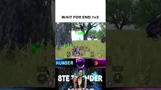 1v3 😱😨 | Wait For End | 8te Thunder | #shorts #shortvideo #viralvideo #bgmi #pubgmobile #bgmishorts